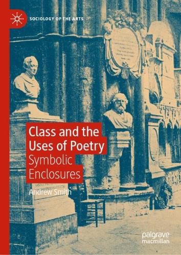 Cover image for Class and the Uses of Poetry