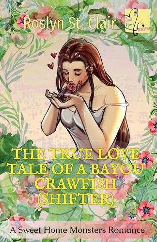Cover image for The True Love Tale of a Bayou Crawfish (Shifter)