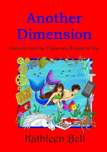 Cover image for Another Dimension - Journey into the Unknown/Friend or Foe