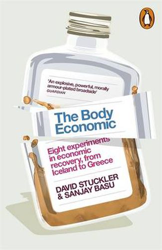 The Body Economic: Eight experiments in economic recovery, from Iceland to Greece
