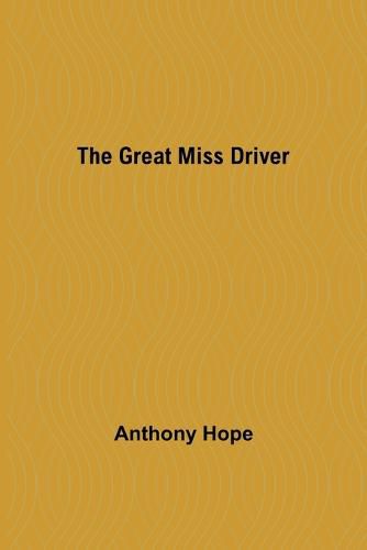 Cover image for The Great Miss Driver