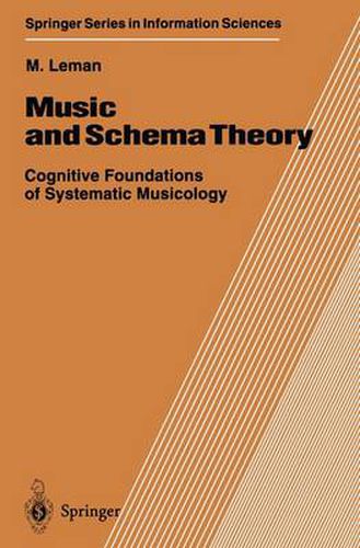 Cover image for Music and Schema Theory: Cognitive Foundations of Systematic Musicology