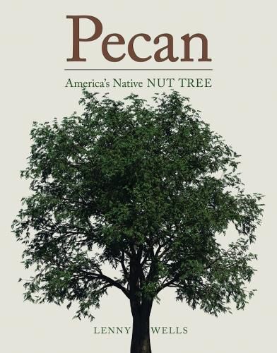 Cover image for Pecan: America's Native Nut Tree