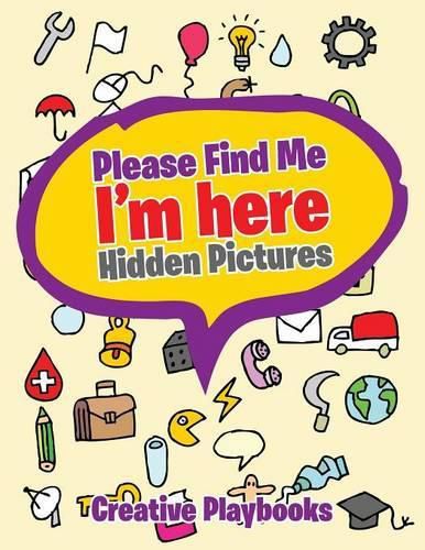 Please Find Me: I'm Here -- Hidden Pictures