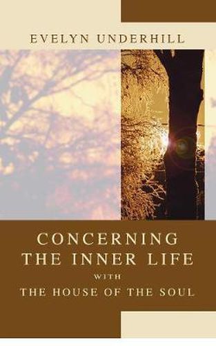 Cover image for Concerning the Inner Life with the House of the Soul
