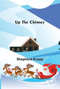 Cover image for Up the Chimney