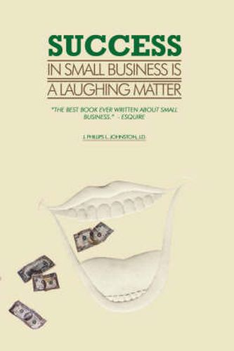 Cover image for Success in Small Business Is a Laughing Matter