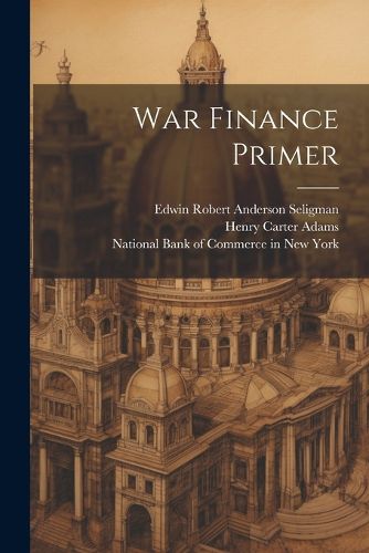 War Finance Primer