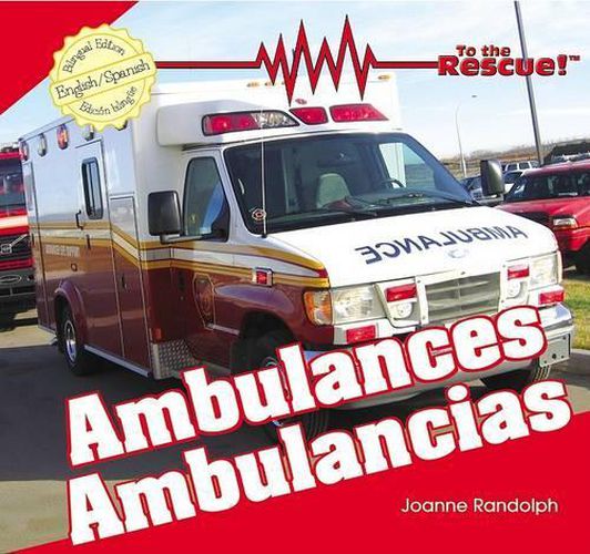 Ambulances / Ambulancias