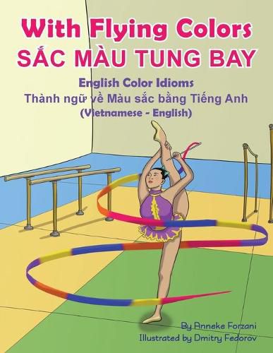 With Flying Colors - English Color Idioms (Vietnamese-English): S&#7854;c Mau Tung Bay