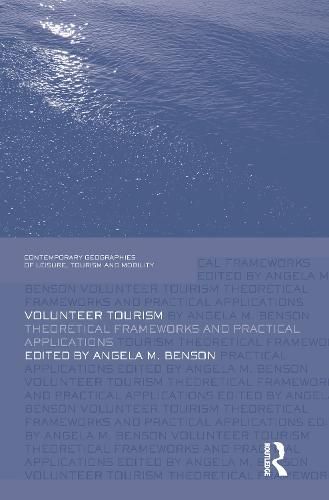 Cover image for Volunteer Tourism: Theoretical Frameworks and Practical Applications