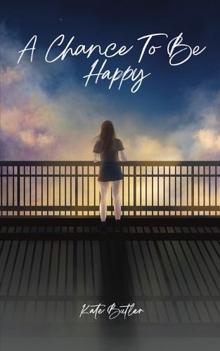 Cover image for A Chance To Be Happy