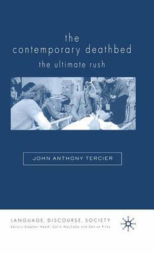 Cover image for The Contemporary Deathbed: The Ultimate Rush