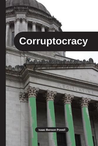 Cover image for Corruptocracy