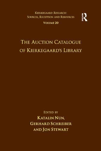 Cover image for Volume 20: The Auction Catalogue of Kierkegaard's Library