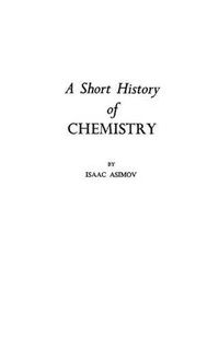 Cover image for A Short History of Chemistry