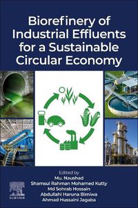 Cover image for Biorefinery of Industrial Effluents for a Sustainable Circular Economy