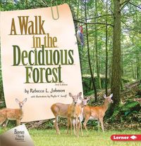 Cover image for A Walk in the Deciduous Forest, 2nd Edition