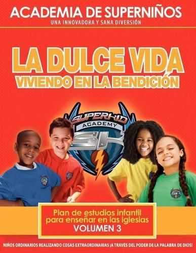 Cover image for Ska Spanish Curriculum Volume 3 - The Sweet Life - Living in the Blessing