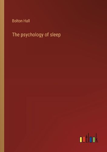 Cover image for The psychology of sleep