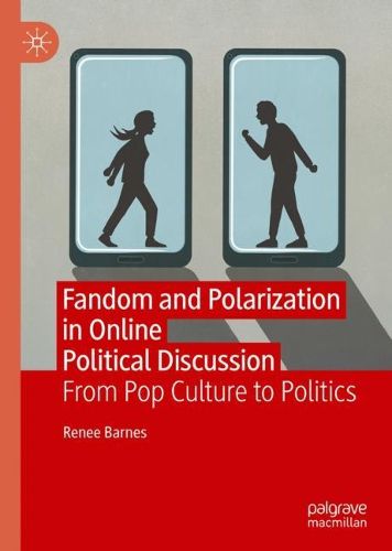 Cover image for Fandom and Polarization in Online Political Discussion: From Pop Culture to Politics
