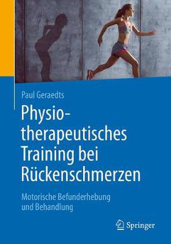 Physiotherapeutisches Training Bei Ruckenschmerzen: Motorische Befunderhebung Und Behandlung