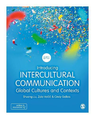 Cover image for Introducing Intercultural Communication: Global Cultures and Contexts