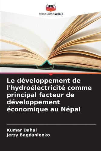 Cover image for Le developpement de l'hydroelectricite comme principal facteur de developpement economique au Nepal