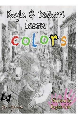 Cover image for Kayla and Demarri learn colors