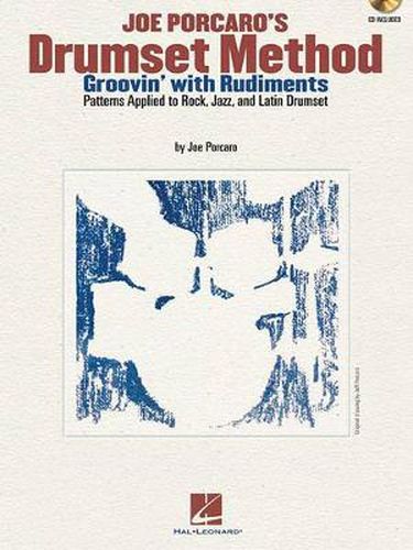 Cover image for Joe Porcaro's Drumset Method: Groovin' with Rudiments