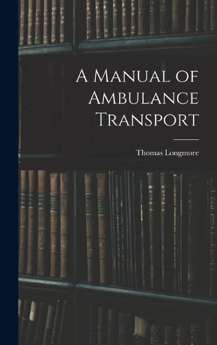 A Manual of Ambulance Transport