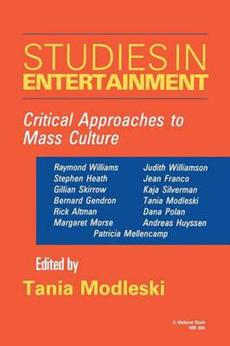 Cover image for Studies in Entertainment: Critical Approaches to Mass Culture