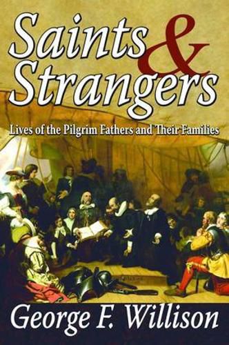 Cover image for Saints and Strangers: Lives of the Pilgrim Fathers and Their Families