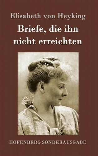 Cover image for Briefe, die ihn nicht erreichten