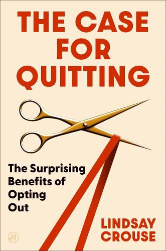 Cover image for The Case for Quitting