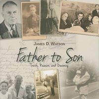 Cover image for Father to Son: Truth, Reason, and Decency