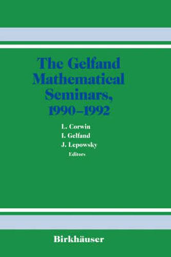 Cover image for The Gelfand Mathematical Seminars, 1990-1992