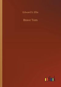 Cover image for Brave Tom