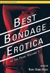 Cover image for Best Bondage Erotica Of The Year, Vol. 1