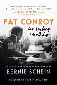Cover image for Pat Conroy: Our Lifelong Friendship