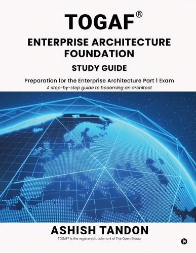Cover image for TOGAF(R) Enterprise Architecture Foundation Study Guide