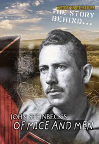 Cover image for The Story Behind John Steinbeck's Of Mice and Men