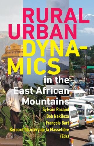 Rural-Urban Dynamics in the East African Mountains