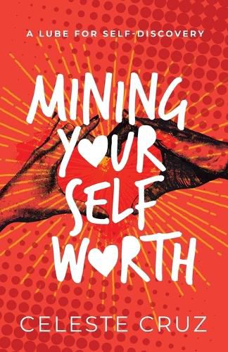 Cover image for Mining Your Self-Worth