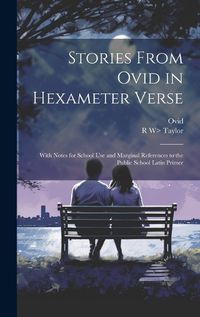 Cover image for Stories From Ovid in Hexameter Verse