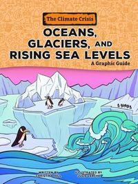 Cover image for Oceans, Glaciers, and Rising Sea Levels