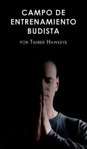 Cover image for Campo de Entrenamiento Budista: Buddhist Boot Camp