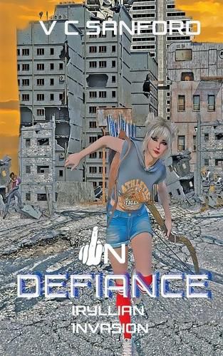 Cover image for In Defiance: Iryllian Invasion