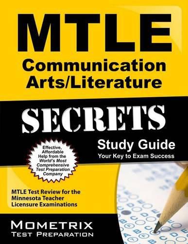 Cover image for Mtle Communication Arts/Literature Secrets Study Guide: Mtle Test Review for the Minnesota Teacher Licensure Examinations