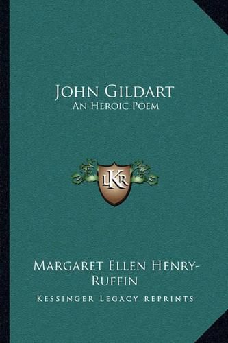 Cover image for John Gildart: An Heroic Poem